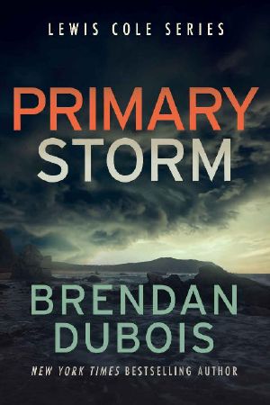 [Lewis Cole 06] • Primary Storm (Lewis Cole Book 6)